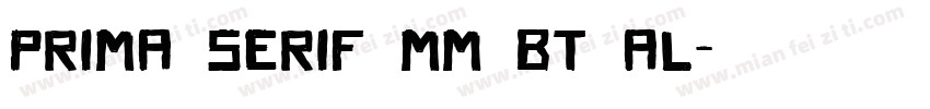 Prima Serif MM BT Al字体转换